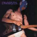The Dwarves : That's Rock'N'Roll